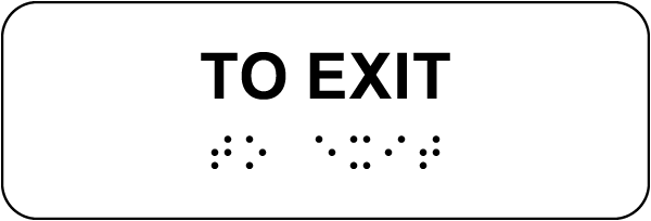 To Exit Sign with Braille
