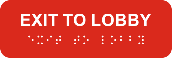 Exit to Lobby Sign with Braille