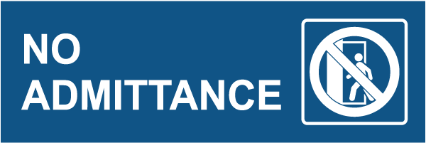 No Admittance Sign