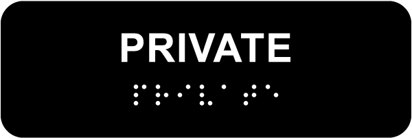 Private Sign with Braille