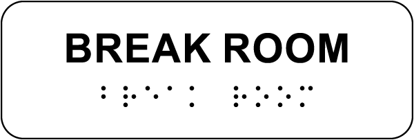 Break Room Horizontal Sign with Braille 