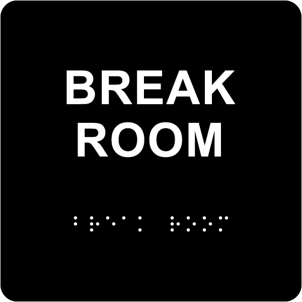 Break Room Square Sign with Braille
