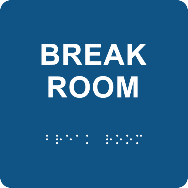 Break Room Square Sign with Braille