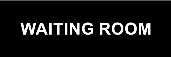 Waiting Room Sign