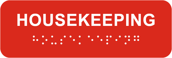 Housekeeping Horizontal Sign with Braille