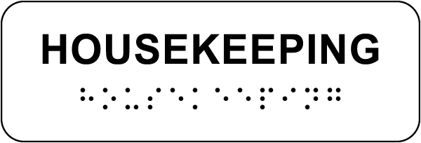 Housekeeping Horizontal Sign with Braille