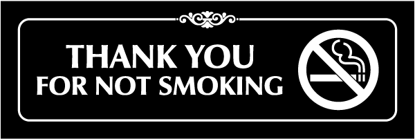 Thank You For Not Smoking Sign