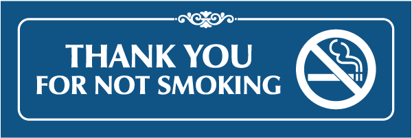 Thank You For Not Smoking Sign