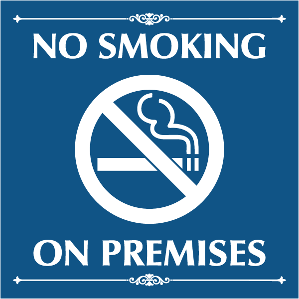 No Smoking On Premises Sign