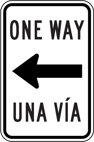 Bilingual Left Directional One Way Sign