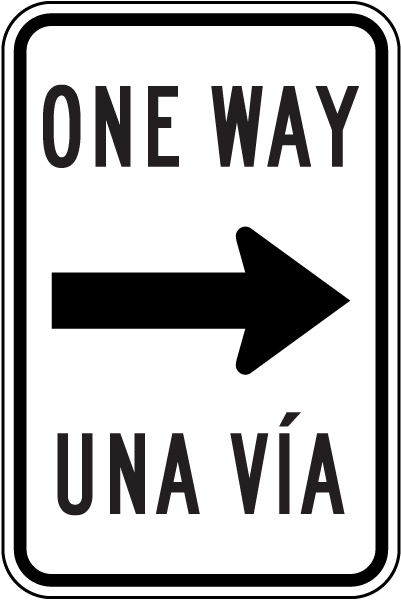 Bilingual Right Directional One Way Sign
