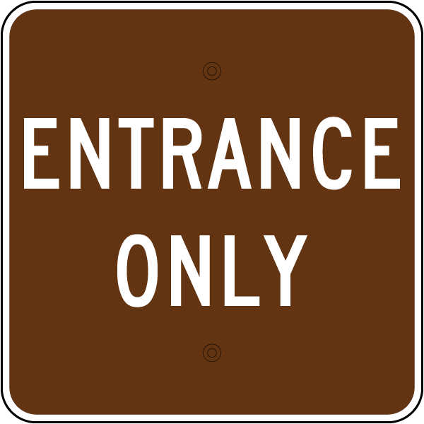 Entrance Only Campground Sign
