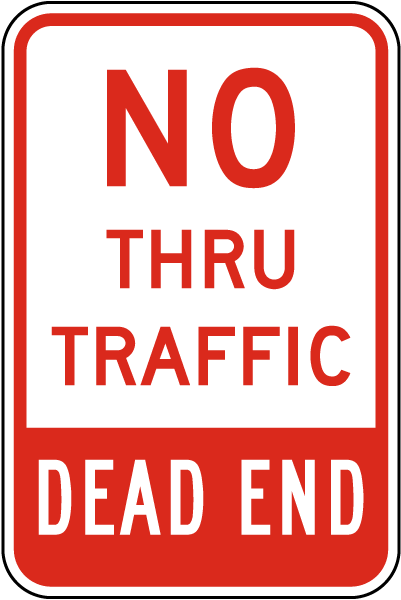 No Thru Traffic Dead End Sign