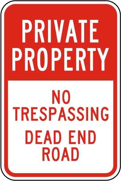 Private Property No Trespassing Sign
