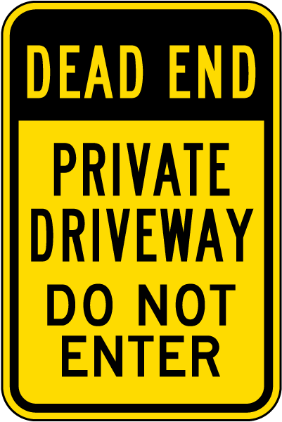 Dead End Private Driveway Sign