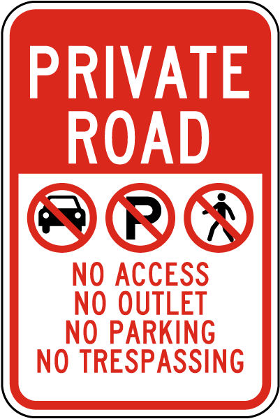 Private Road No Access Sign