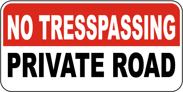 No Trespassing Sign