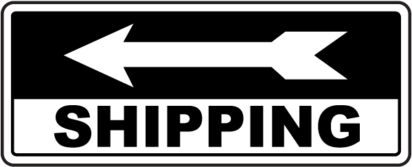 Shipping (Left Arrow) Sign