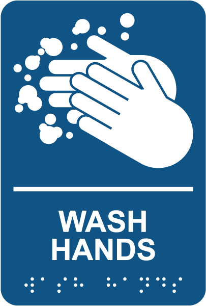 Wash Hands Sign with Braille