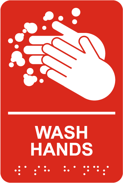 Wash Hands Sign with Braille