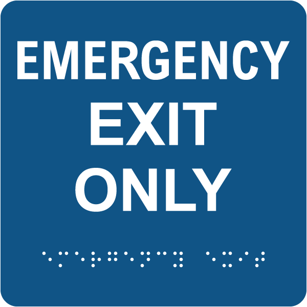 Emergency Exit Only Sign with Braille