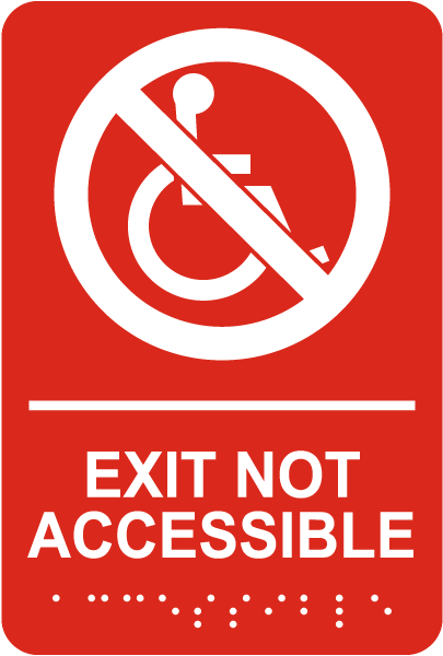 Exit Not Accessible Sign with Braille
