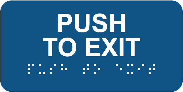 Push To Exit Sign with Braille