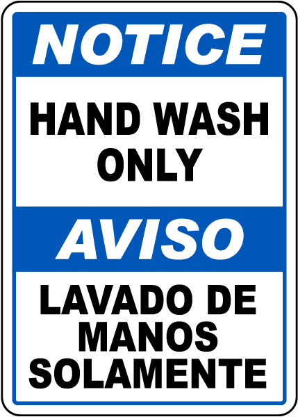 Bilingual Notice Hand Wash Only Sign