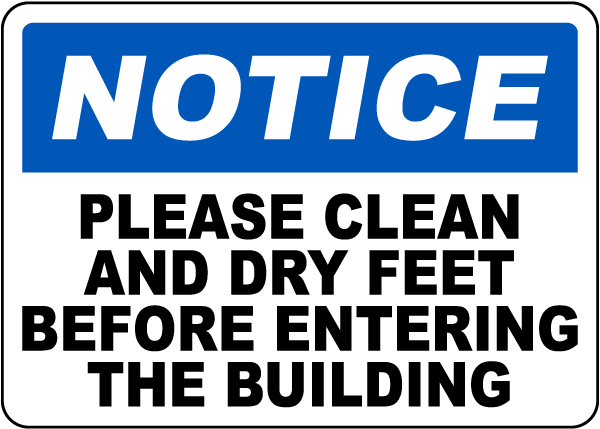 Notice Please Clean and Dry Feet Sign