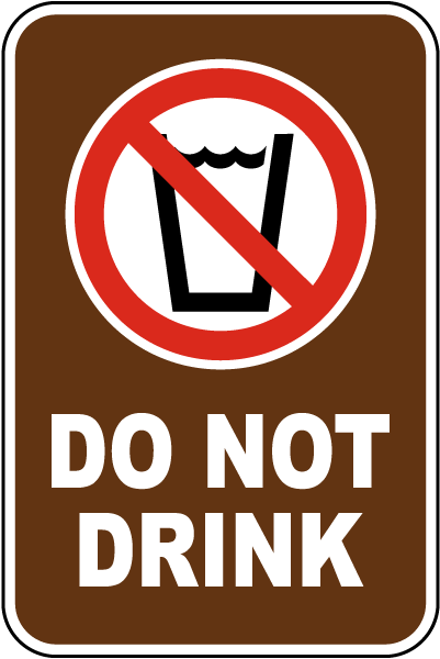 Do Not Drink Sign