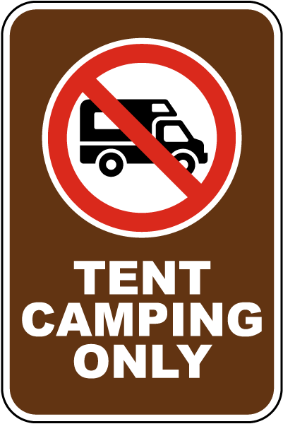 Tent Camping Only Sign