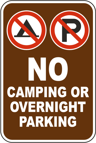 No Camping Or Overnight Parking Sign