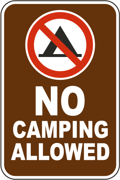No Camping Allowed Sign
