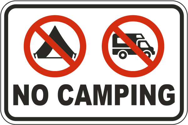 No Tent Or Trailer Camping Sign