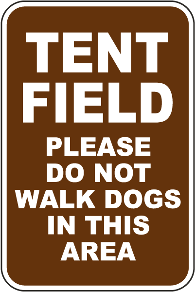Tent Field Sign