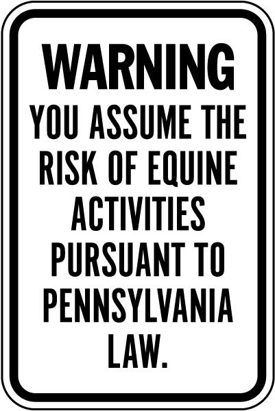 Pennsylvania Equine Liability Sign