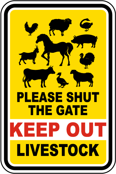 Please Shut The Gate Sign