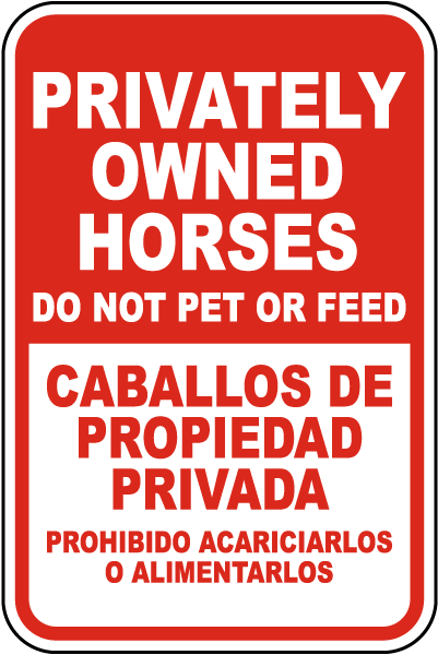 Bilingual Privately Owned Horses Sign