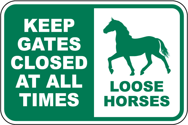 Keep Gates Closed At All Times Sign