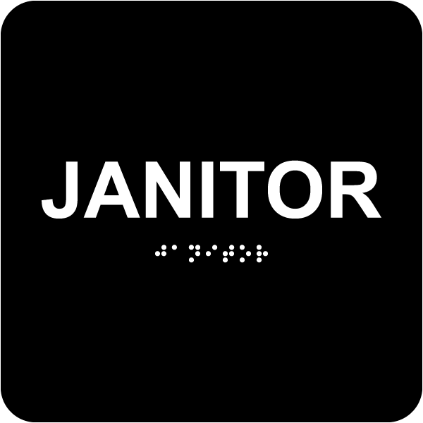 Janitor Sign with Braille