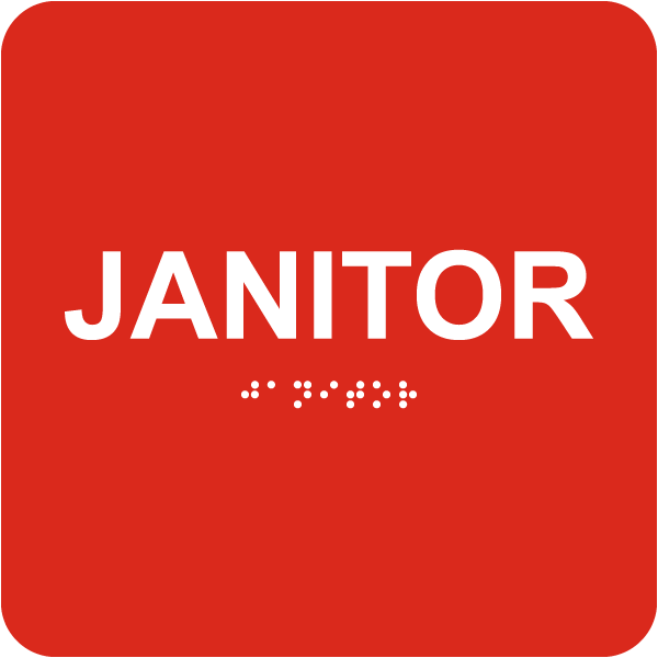Janitor Sign with Braille