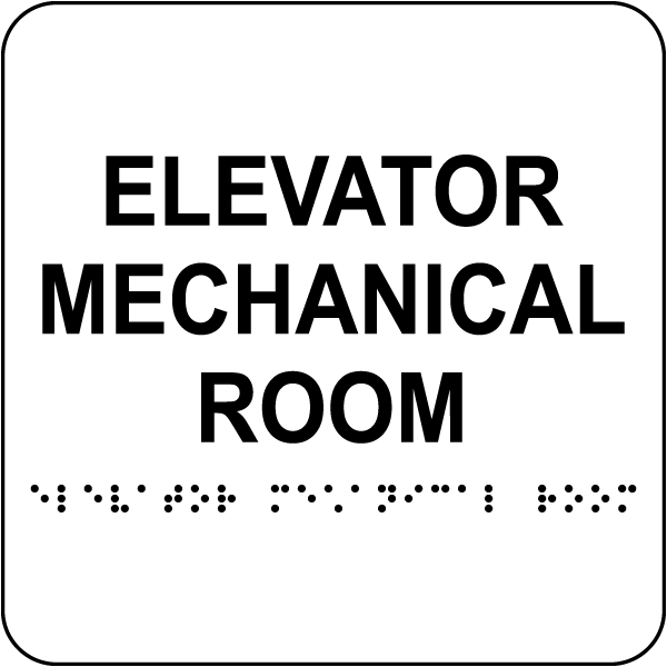 Elevator Mechanical Room Sign with Braille