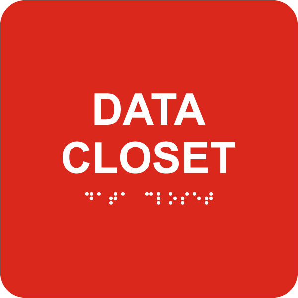 Data Closet Sign with Braille