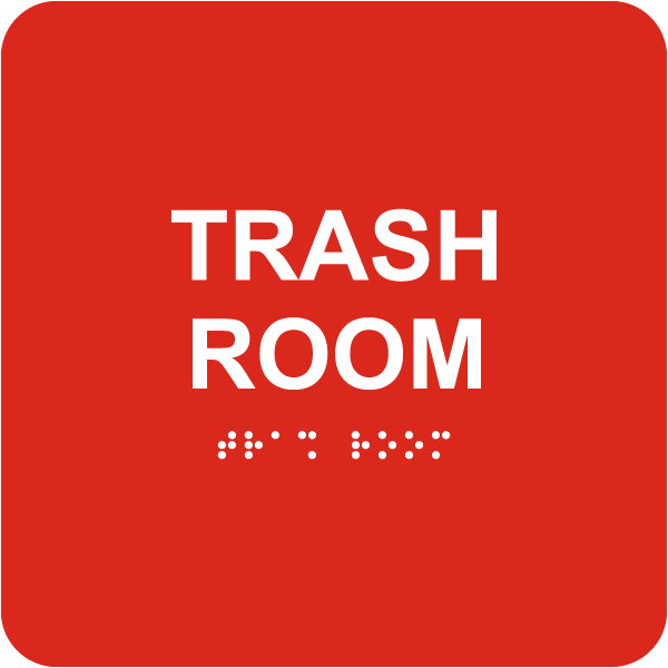Trash Room Sign with Braille