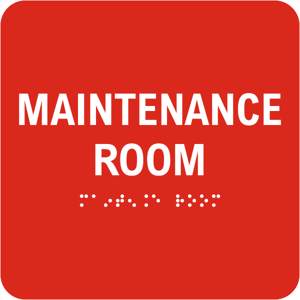 Maintenance Room Sign with Braille