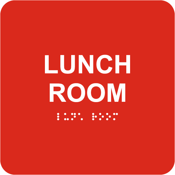 Lunch Room Sign with Braille
