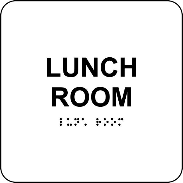 Lunch Room Sign with Braille