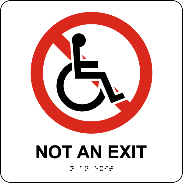 Not An Exit Sign with Braille