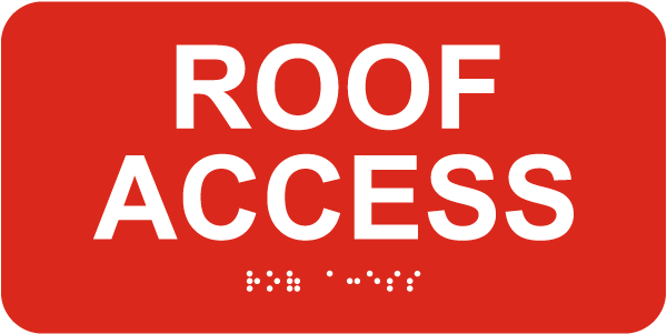 Roof Access Sign with Braille