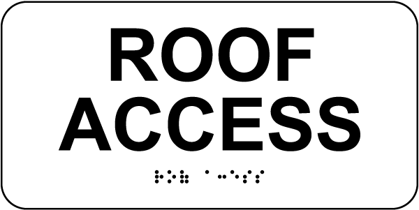 Roof Access Sign with Braille